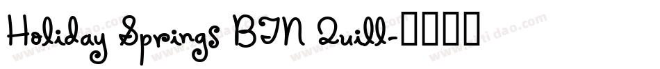 Holiday Springs BTN Quill字体转换